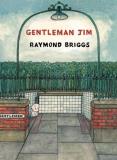 Raymond Briggs Gentleman Jim 