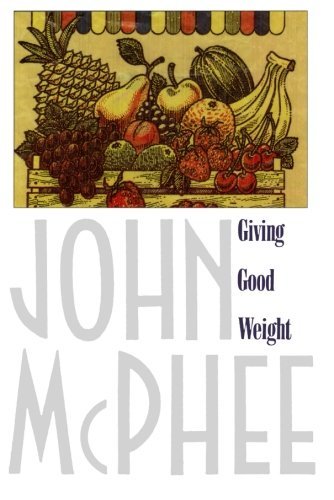 John Mcphee/Giving Good Weight
