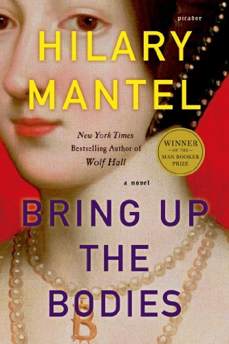 Hilary Mantel/Bring Up the Bodies@Reprint