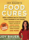 Joy Bauer Joy Bauer's Food Cures Easy 4 Step Nutrition Programs For Improving Your 