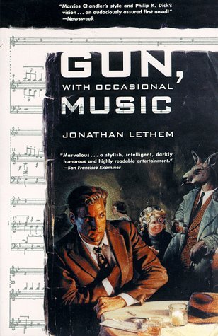 JONATHAN LETHEM/Gun, With Occasional Music
