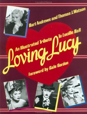 Bart Andrews/Loving Lucy