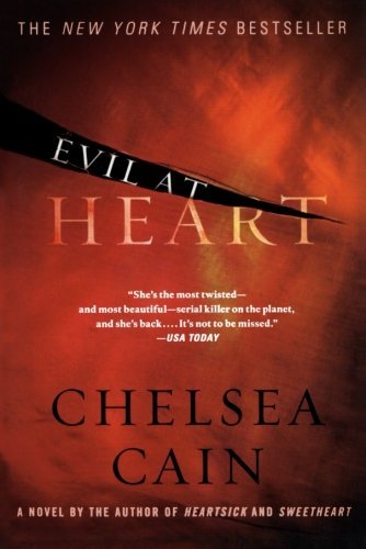 Chelsea Cain/Evil at Heart@Reprint