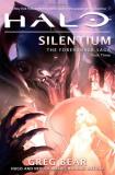 Greg Bear Halo Silentium Book Three Of The Forerunner Saga 