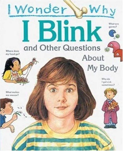 Brigid Avison/I Wonder Why I Blink: And Other Questions About My