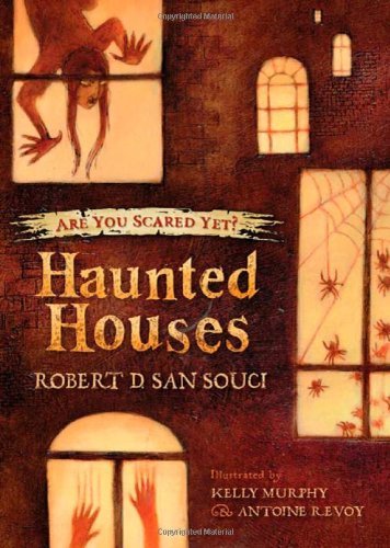 Robert D. San Souci/Haunted Houses