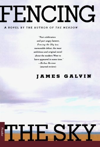 James Galvin/Fencing the Sky