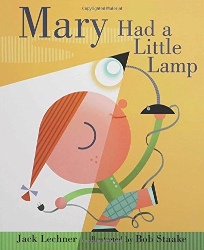 Jack Lechner Mary Had A Little Lamp 