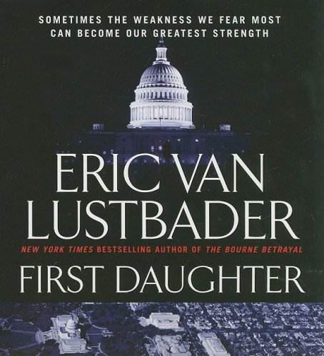 Eric Van Lustbader First Daughter Abridged 