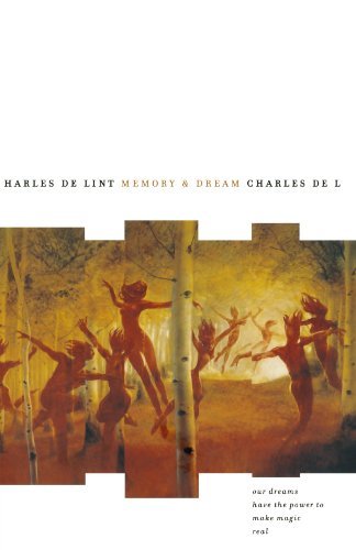 Charles De Lint/Memory and Dream