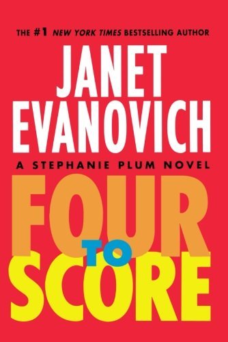 Janet Evanovich/Four to Score