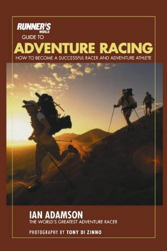 Ian Adamson/Runner's World Guide to Adventure Racing@How to Become a Successful Racer and Adventure At