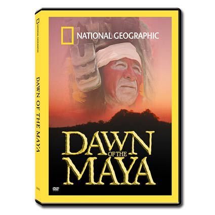 Dawn Of The Maya National Geographic 