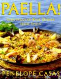 Penelope Casas Paella! Spectacular Rice Dishes From Spain 