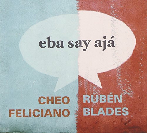 Ruben & Cheo Feliciano Blades/Eba Say Aja@.