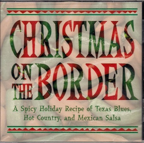 Christmas On The Border/Christmas On The Border