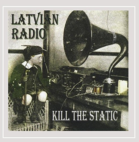 Latvian Radio Kill The Static 