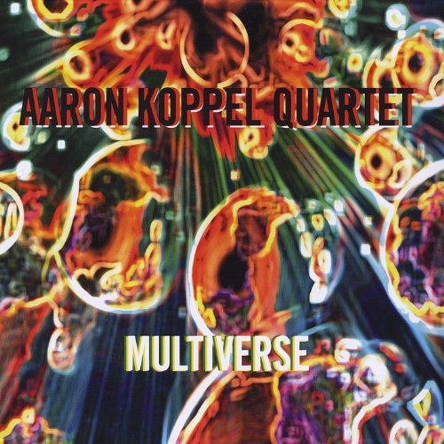 Aaron Quartet Koppel/Multiverse