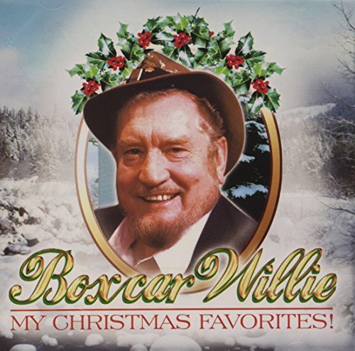 Boxcar Willie/My Christmas Favorites!