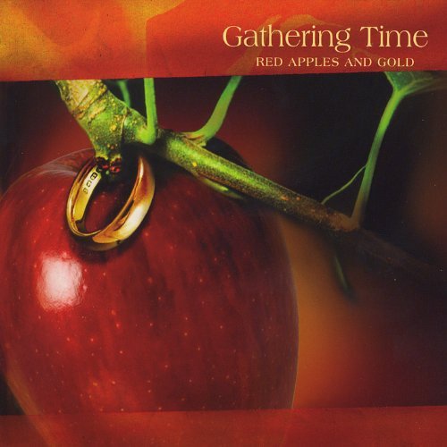Gathering Time/Red Apples & Gold