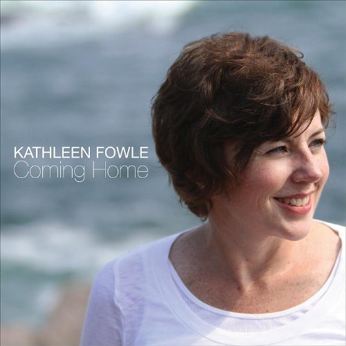 Kathleen Fowle/Coming Home