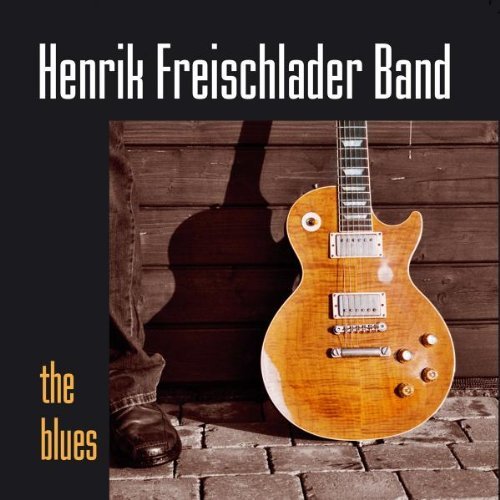 Henrik Freischlader Band/Blues