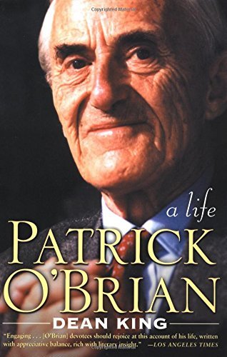DEAN KING/Patrick O'Brian : A Life