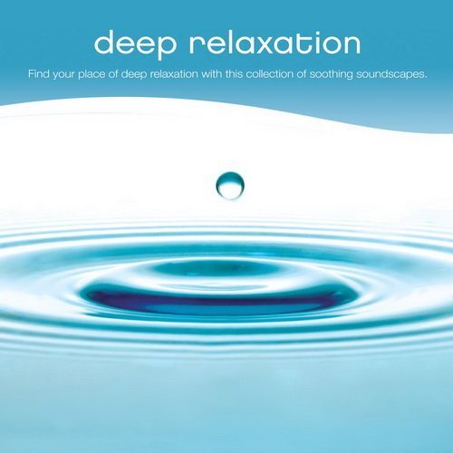Deep Relaxation/Deep Relaxation