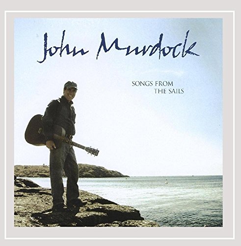 John Murdock/Songs From The Sails