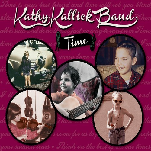 Kathy Kallick Band/Time