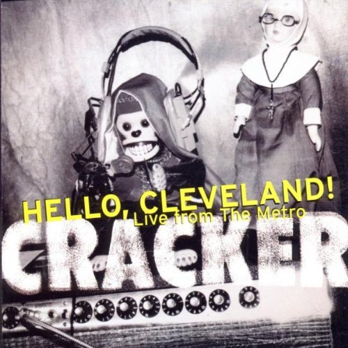 Cracker/Hello Cleveland! Live@Import-Gbr@Incl. Bonus Tracks