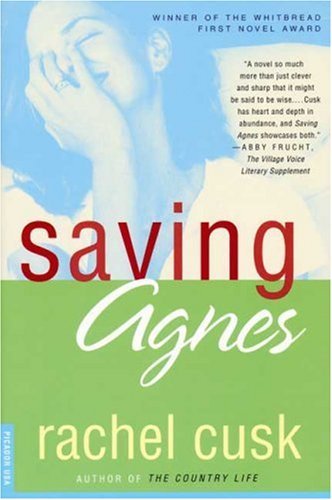 Rachel Cusk/Saving Agnes@Reprint