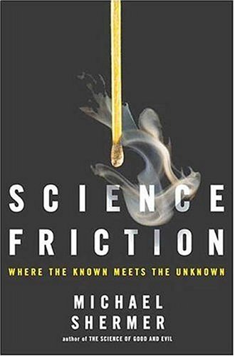 michael Shermer/Science Friction