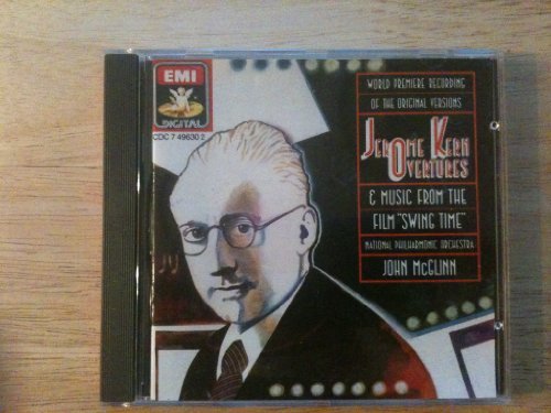Ambrosian Chorus Jerome Kern John Mcglinn National/Jerome Kern: Overtures & Music From The Film Swing