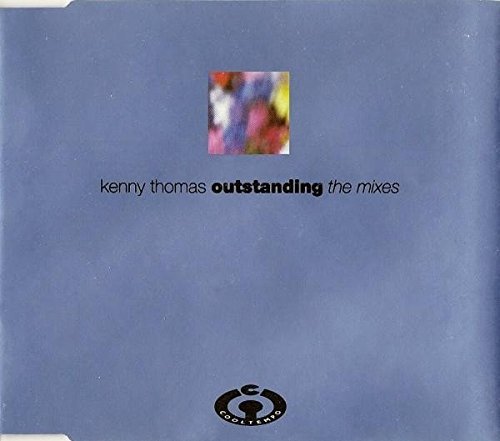 Kenny Thomas/Outstanding-The Mixes