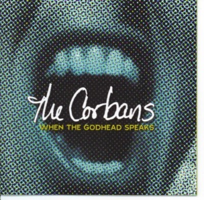 Corbans/When The Godhead Speaks