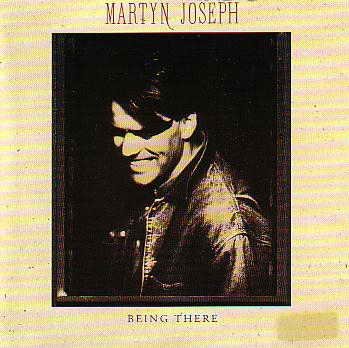 Martyn Joseph/Being There