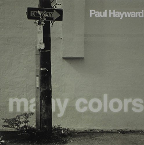 Paul Hayward Many Colors 