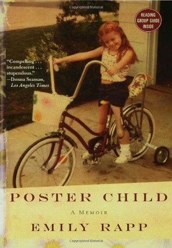Emily Rapp/Poster Child@ A Memoir