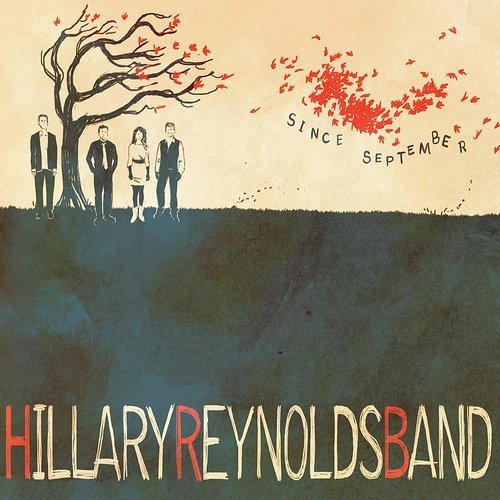 Hillary Reynolds Band/Since September
