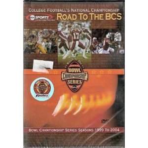 Road To The Bcs 1999 To 2004 Road To The Bcs 1999 To 2004 