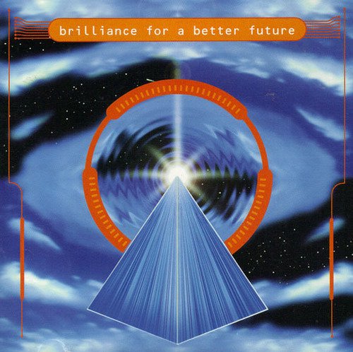 Brilliance For A Better Future Brilliance For A Better Future 