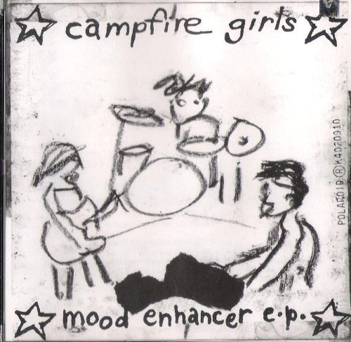 Campfire Girls/Mood Enhancer (Ep)