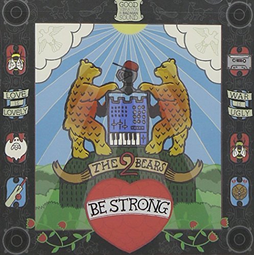 2 Bears/Be Strong