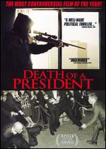 Death Of A President/Death Of A President