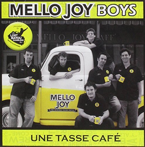 Mello Joy Boys/Une Tasse Cafe