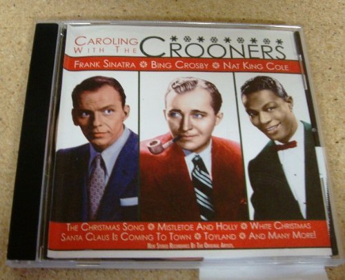 Caroling With The Crooners/Caroling With The Crooners