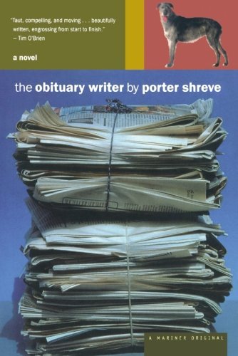 Porter Shreve/The Obituary Writer