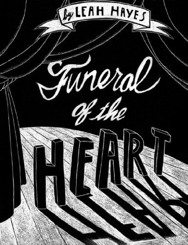 Leah Hayes/Funeral of the Heart