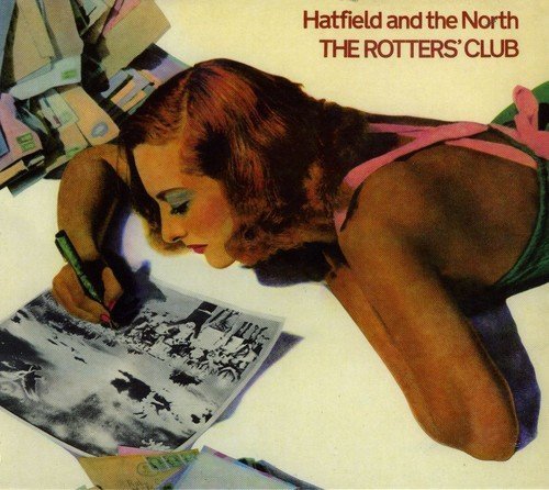 Hatfield & The North/Rotters' Club@Import-Gbr